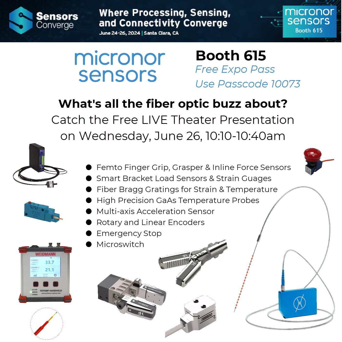 Catch the fiber optic buzz at upcoming Sensors Converge, June 25-26 at Santa Clara Convention Center, Free Expo Pass and Free Parking