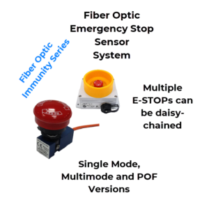 Fiber Optic Emergency
Stop